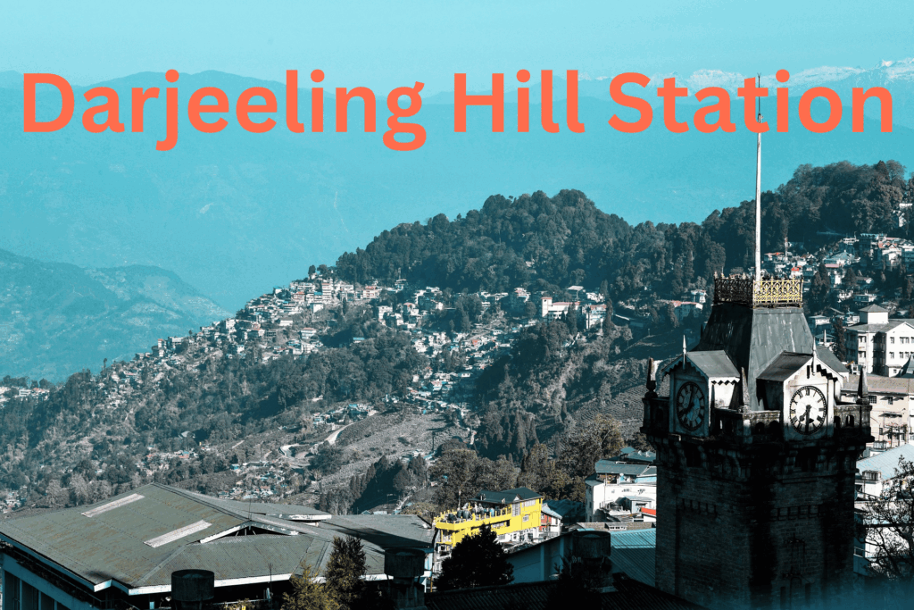 Darjeeling Hill Station