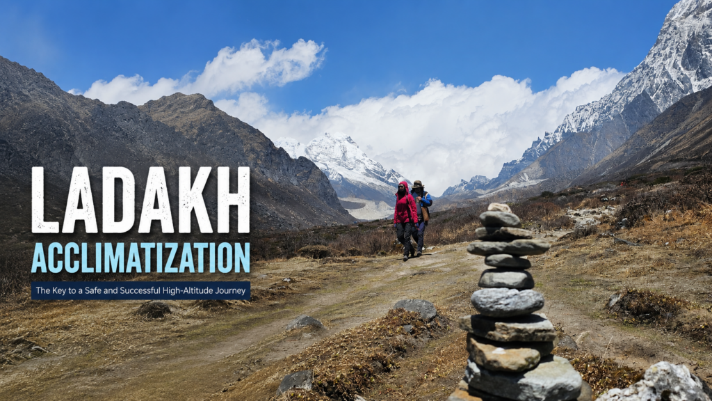 ladakh acclimatization