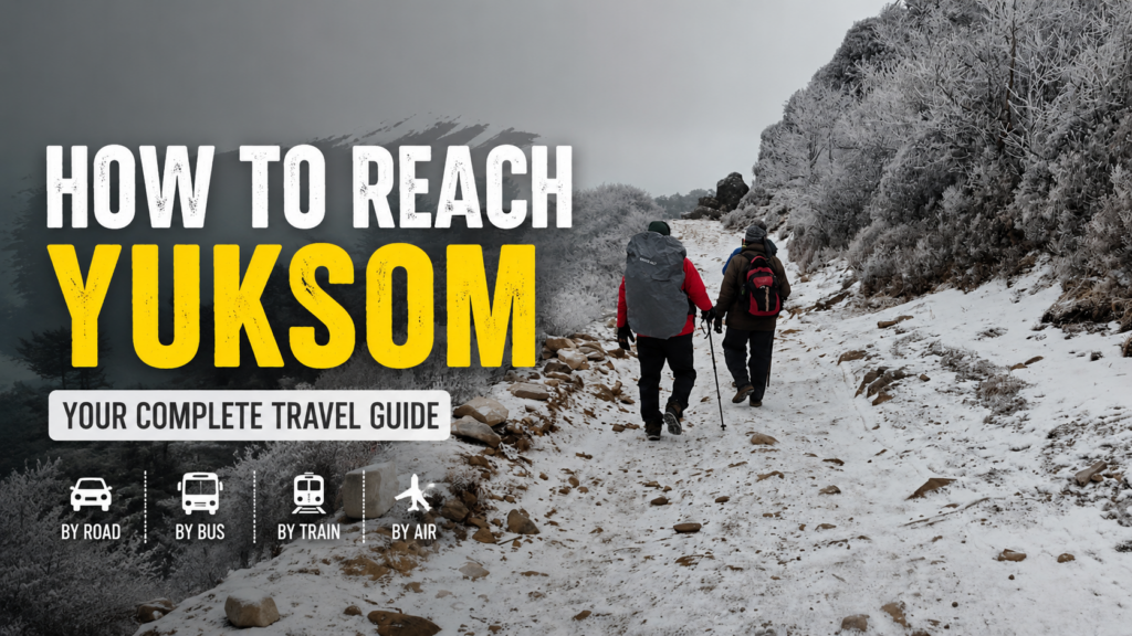 how to reach yuksom