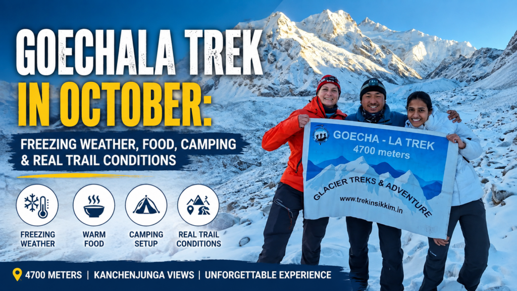 Goechala Trek in October